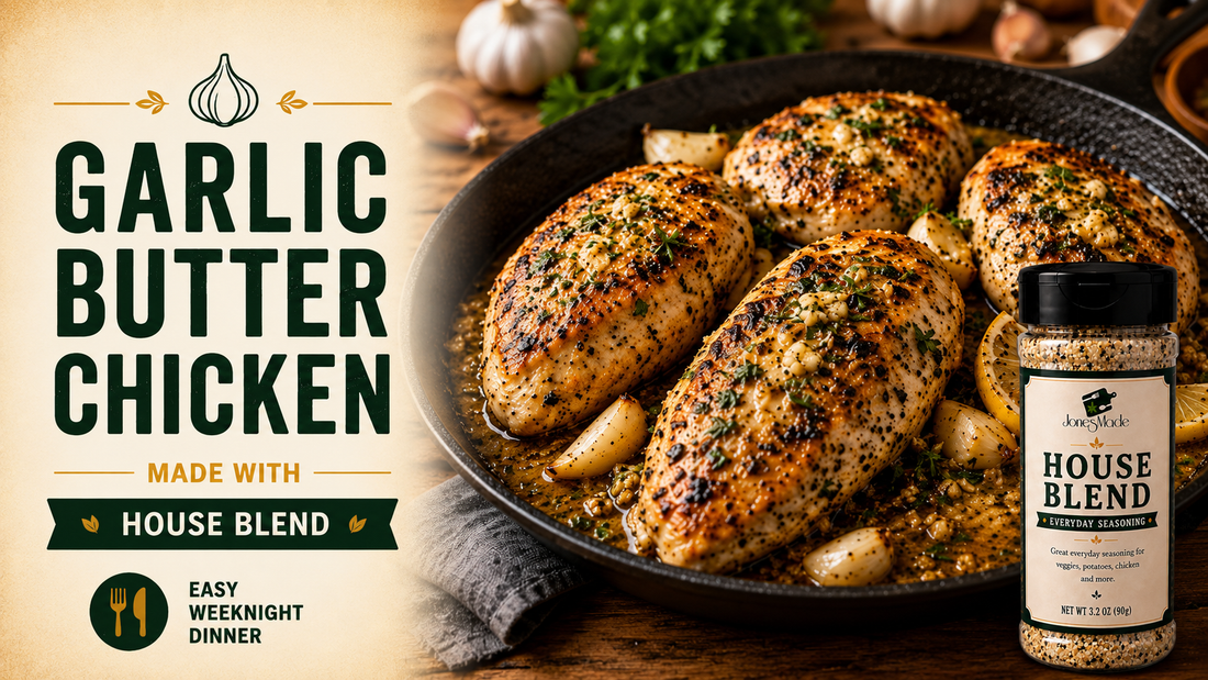 Garlic Butter Chicken Recipe | JonesMade House Blend